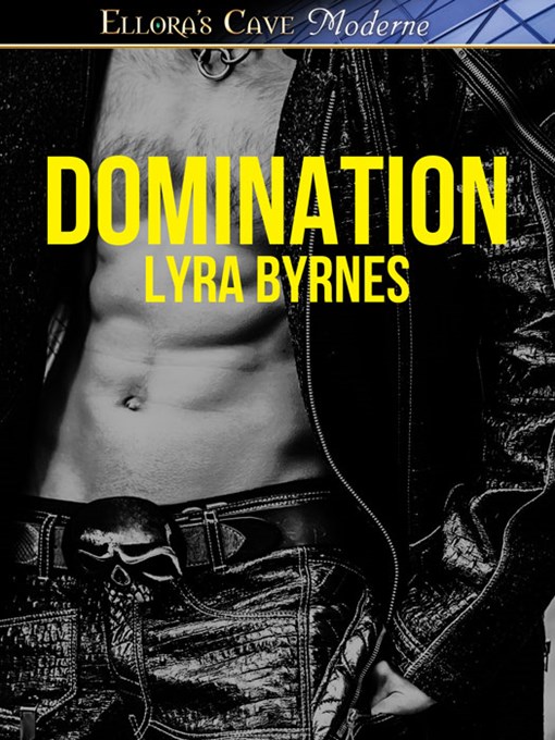 Title details for Domination by Lyra Byrnes - Available